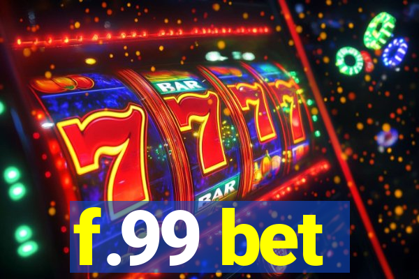 f.99 bet